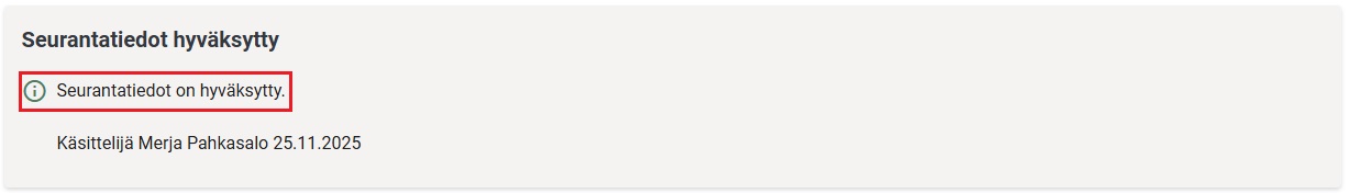 Seurantatiedot hyv&auml;ksytty