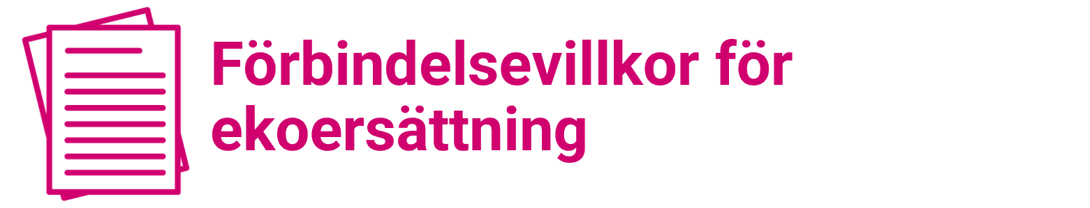 F&ouml;rbindelsevillkor f&ouml;r ekoers&auml;ttning -ikon.png